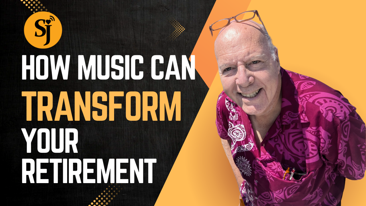 Smiling older man beside the blog title “How Music Can Transform Your Retirement” — cover image for a music and wellness article for seniors.